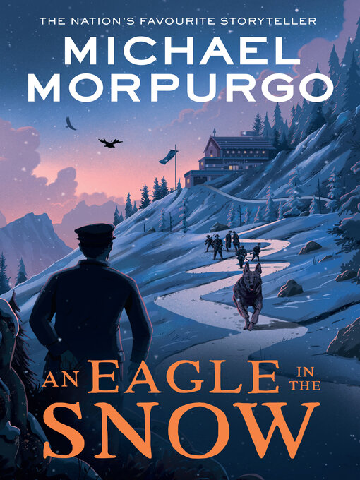 Michael Morpurgo创作的An Eagle in the Snow作品的详细信息 - 可供借阅